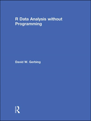 R Data Analysis Without Programming