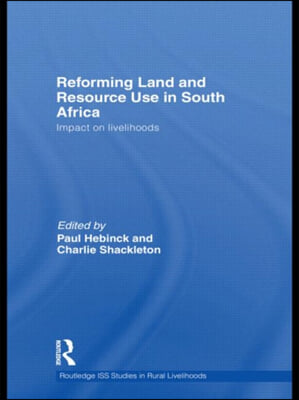 Reforming Land and Resource Use in South Africa