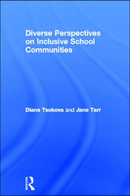 Diverse Perspectives on Inclusive School Communities