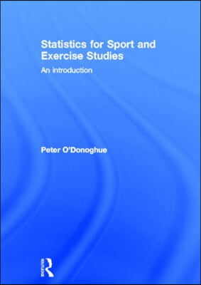 Statistics for Sport and Exercise Studies