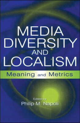 Media Diversity and Localism