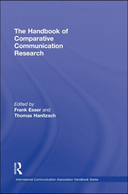 Handbook of Comparative Communication Research