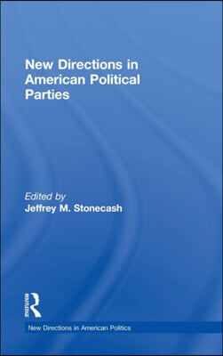 New Directions in American Political Parties