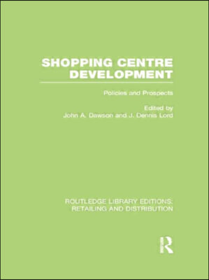Shopping Centre Development (RLE Retailing and Distribution)