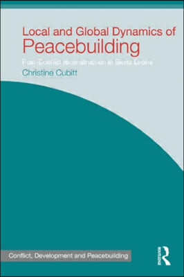 Local and Global Dynamics of Peacebuilding