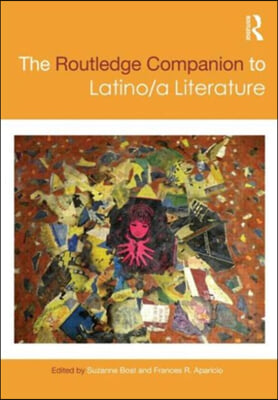 Routledge Companion to Latino/a Literature