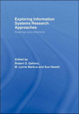 Exploring Information Systems Research Approaches