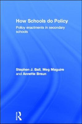 How Schools Do Policy