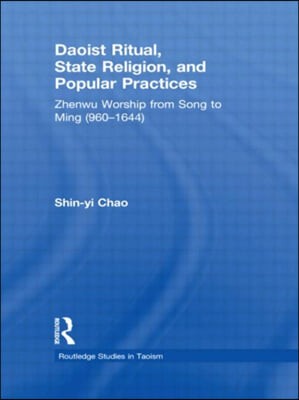 Daoist Ritual, State Religion, and Popular Practices