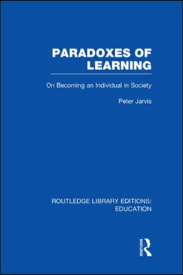 Paradoxes of Learning