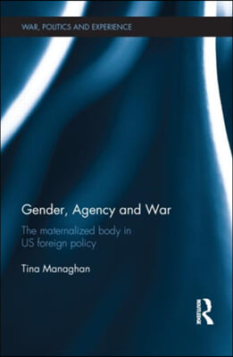 Gender, Agency and  War