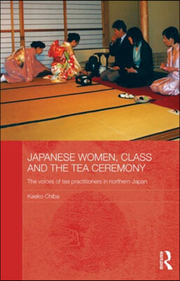 Japanese Women, Class and the Tea Ceremony