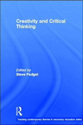 Creativity and Critical Thinking