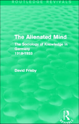 Alienated Mind (Routledge Revivals)