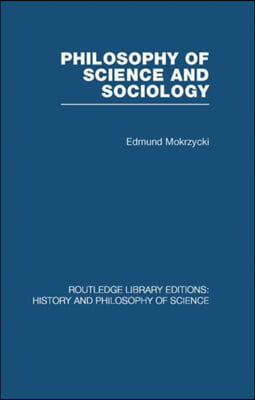 Philosophy of Science and Sociology