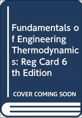 The Fundamentals of Engineering Thermodynamics