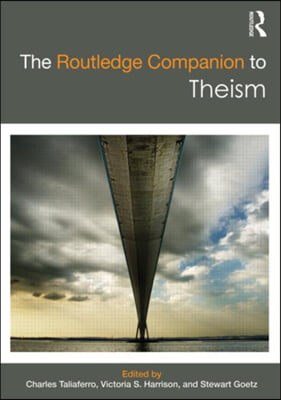 Routledge Companion to Theism