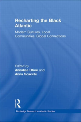 Recharting the Black Atlantic