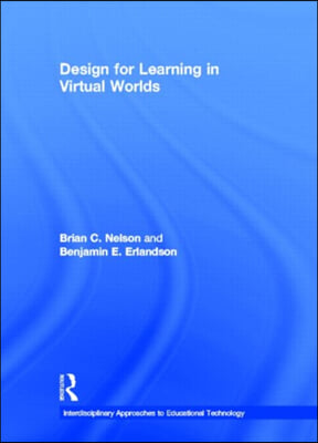 Design for Learning in Virtual Worlds