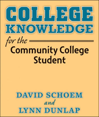 College Knowledge for the Community College Student