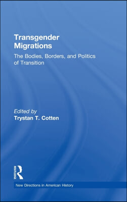 Transgender Migrations