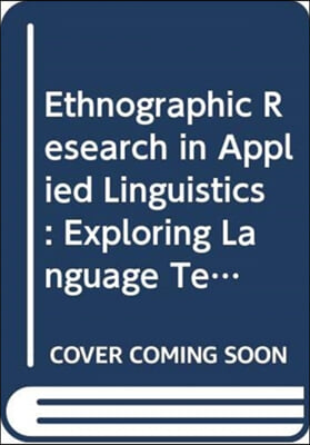 Ethnographic Research in Applied Linguistics