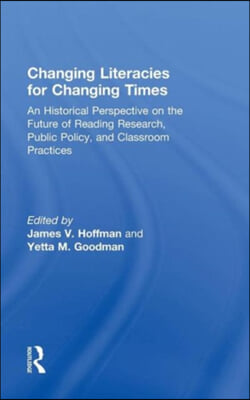 Changing Literacies for Changing Times