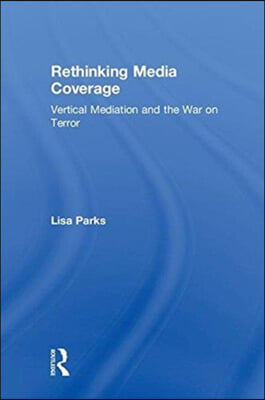 Rethinking Media Coverage