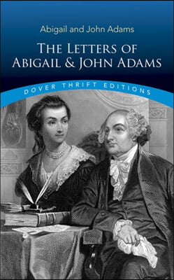 Selected Letters of Abigail and John Adams