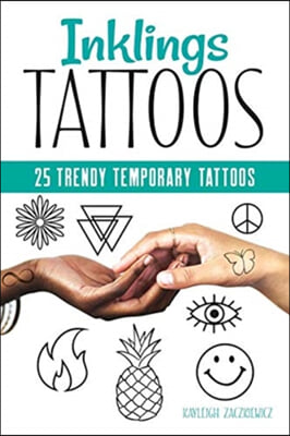 Inklings: 25 Trendy Temporary Tattoos