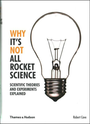 Why It&#39;s Not All Rocket Science