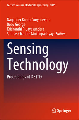 Sensing Technology: Proceedings of Icst&#39;15