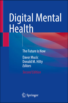 Digital Mental Health: The Future Is Now