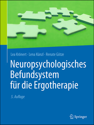 Neuropsychologisches Befundsystem F&#252;r Die Ergotherapie