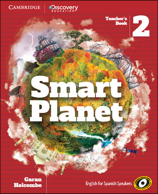 Smart Planet Level 2 Teacher&#39;s Book