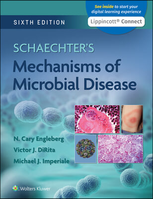 Schaechter's Mechanisms of Microbial Disease