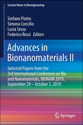 Advances in Bionanomaterials II: Selected Papers from the 3rd International Conference on Bio and Nanomaterials, Bionam 2019, September 29 - October 3