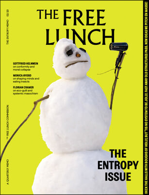 The Free Lunch Magazine: Issue 2: Entropy