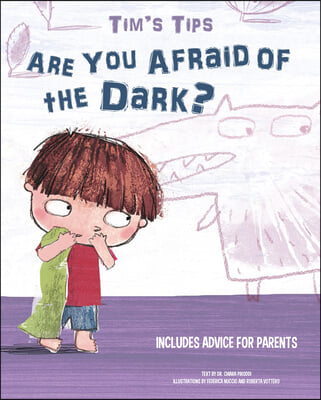 Tim&#39;s Tips: Are You Afraid of the Dark?