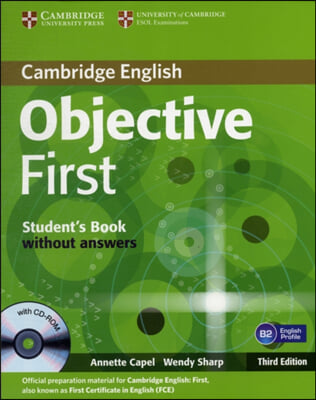 Objective First Student&#39;s Book without Answers with CD-ROM (Package, 3 Rev ed)