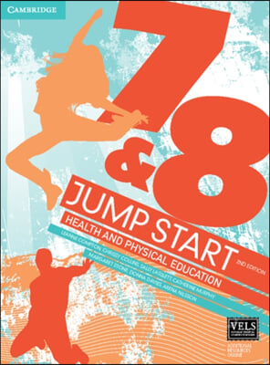 Jump Start 7 and 8 Health and Physical Education