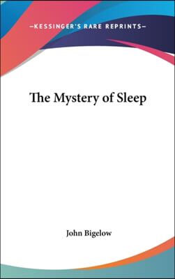 The Mystery of Sleep