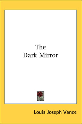 THE DARK MIRROR