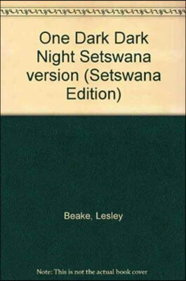 One Dark Dark Night Setswana Version