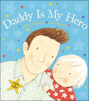 Daddy is My Hero