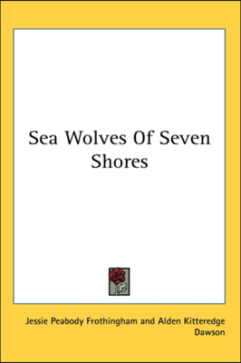 Sea Wolves of Seven Shores