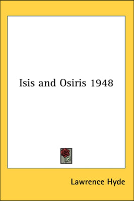 ISIS AND OSIRIS 1948