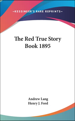 The Red True Story Book 1895