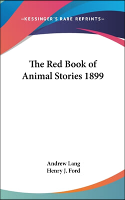 The Red Book of Animal Stories 1899