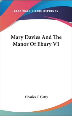 Mary Davies and the Manor of Ebury V1